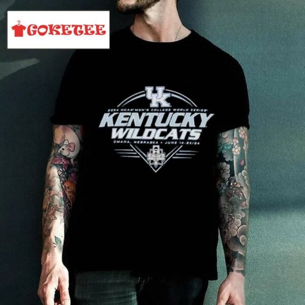 2024 Ncaa Men’s College World Series Kentucky Wildcats Omaha June 14 23 2024 Shirt