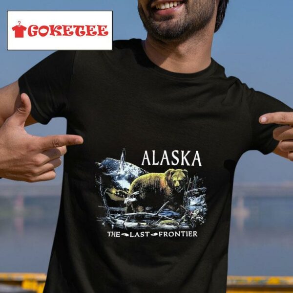 Alaska The Last Frontier Tshirt