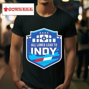 All Lanes Lead To Indy Logo Tshirt