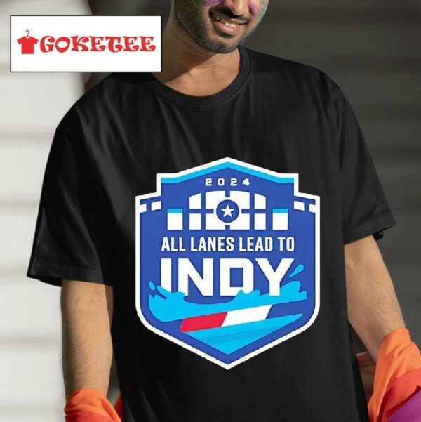 All Lanes Lead To Indy Logo Tshirt