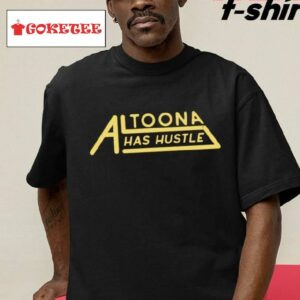 Altoona Has Hustle Logo Shirt