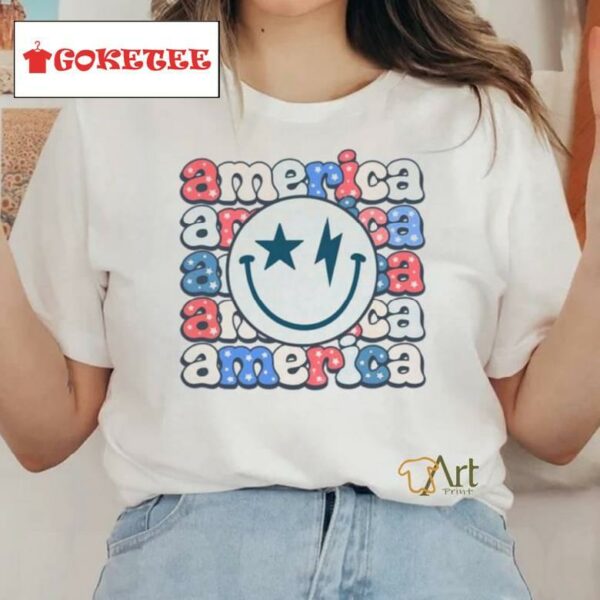 America Groovy Smile For 4th Of July Patriotic T Shirt