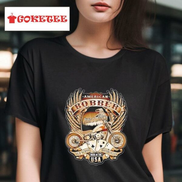 American Bobber Ride A Legend Motorcycle Usa Graphic Tshirt