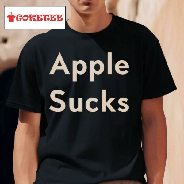 Apple Sucks Shirt