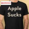 Apple Sucks Shirt