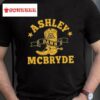Ashley Damn Mcbryde New Shirt