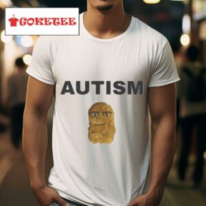 Autism Nugges Tshirt