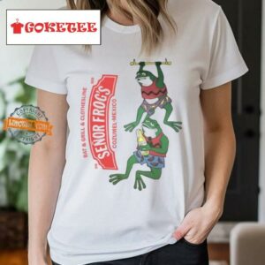 Bar And Grill And Clothesline Senor Frog's Cozumel Mexico T Shirt