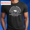 Beautiful Nebraska As You Look Around, You Will Find A Rainbow Reaching To The Ground Shirt