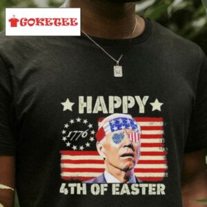 Biden Happy Easter For Funny 4th Of July Shirt