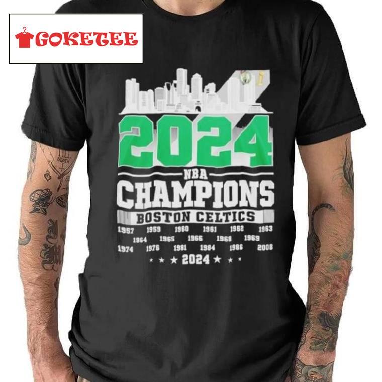 Boston Celtics Nba Champions 2024 City Skyline 18 Times World Champ Shirt