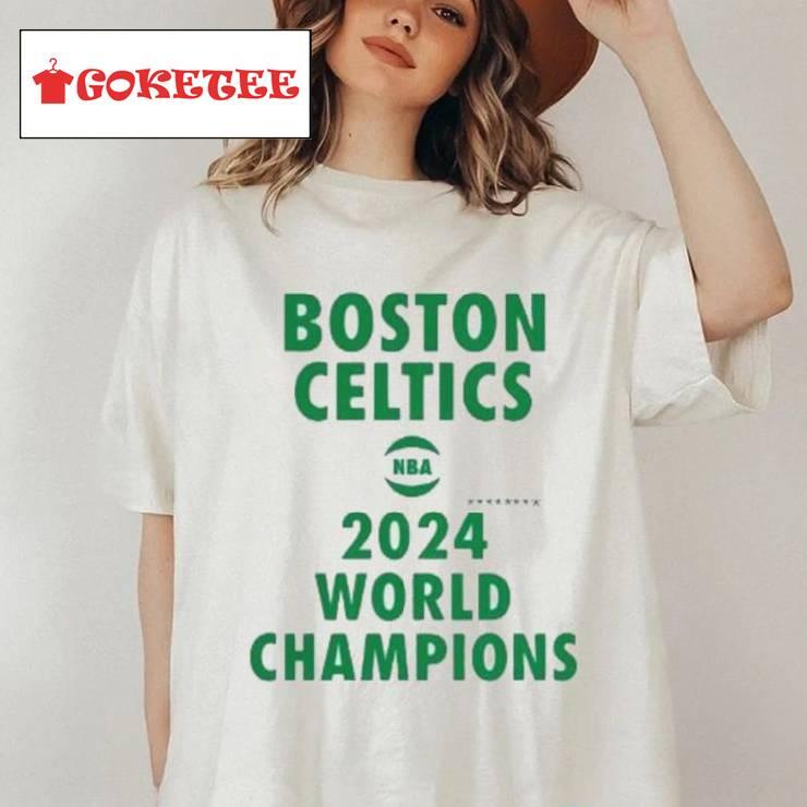 Boston Celtics Nba Final 2024 World Champions Shirt