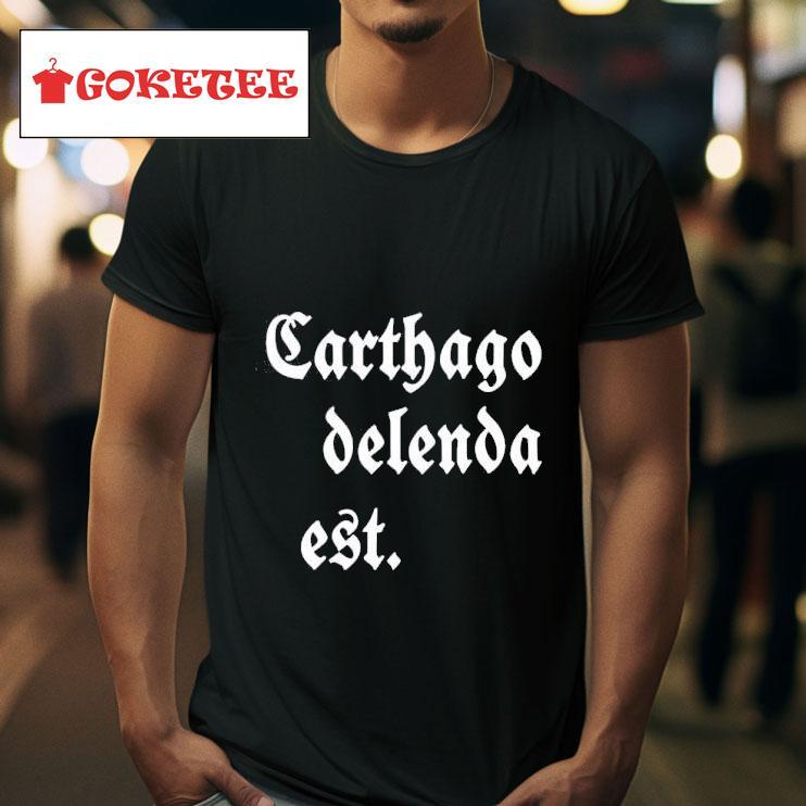 Carthago Delenda Es Tshirt 