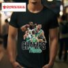 Celtics Boston Nba Champs Mode Tshirt