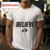 Colorado Buffaloes Football I Believe S Tshirt