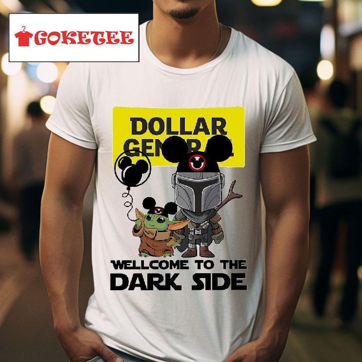 Darth Vader And Baby Yoda Dollar General Welcome To The Dark Side Tshirt 