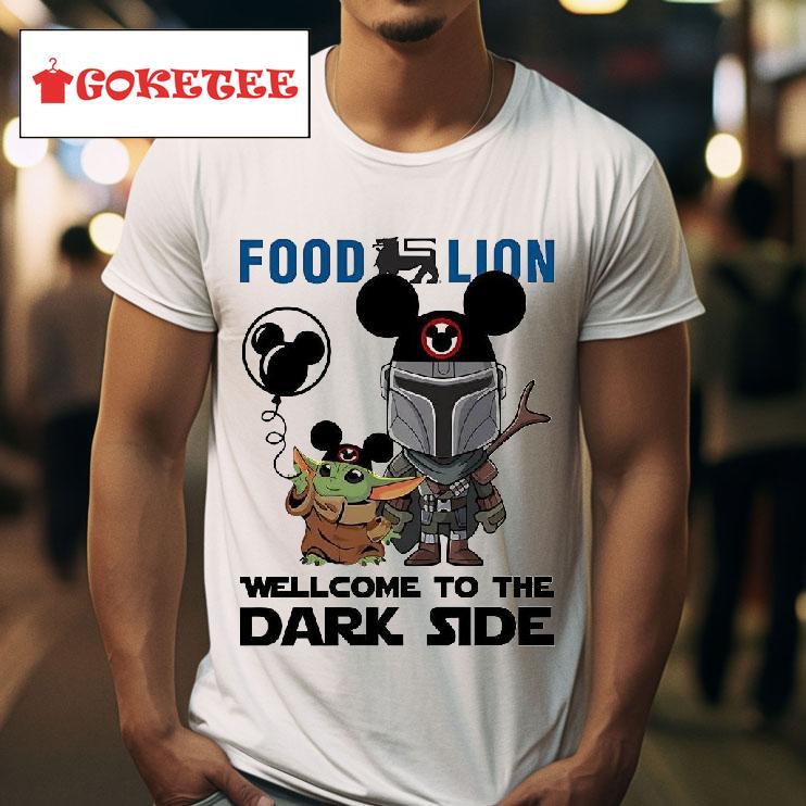 Darth Vader And Baby Yoda Food Lion Welcome To The Dark Side Tshirt 