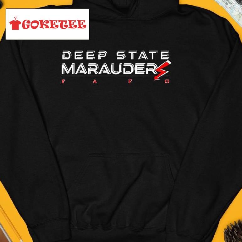 Deep State Marauder V1 Shirt