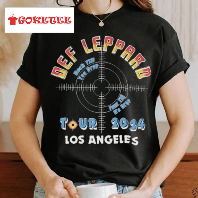 Def Leppard Los Angeles Ca 2024 Tour Band Shirt