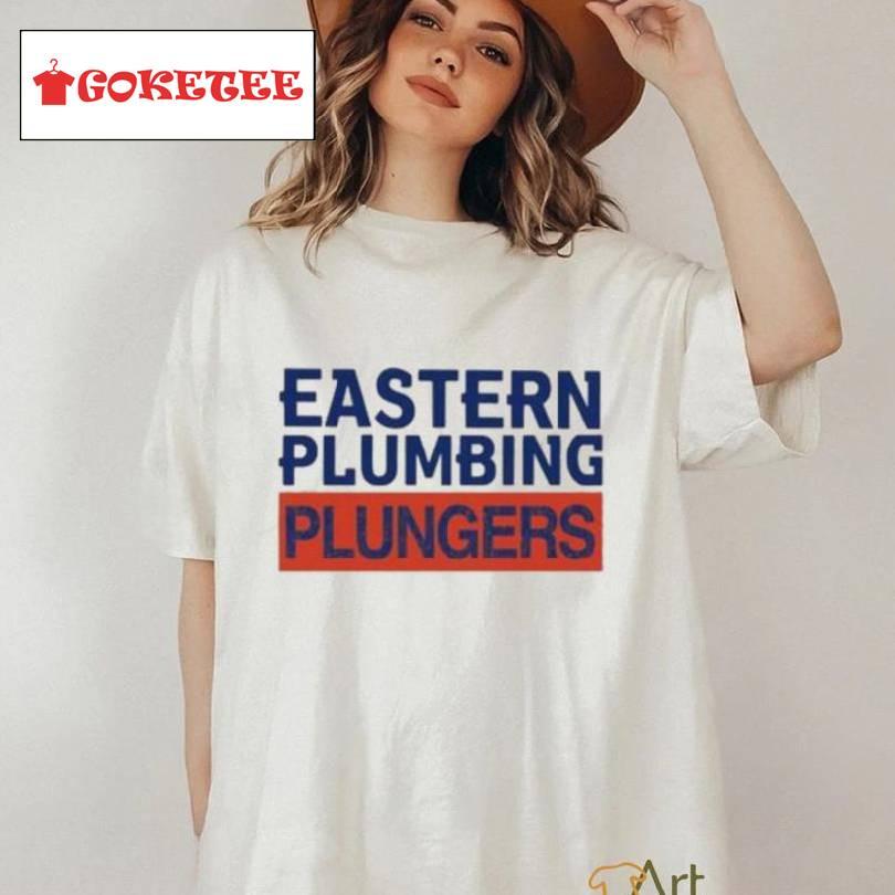 Eastern Plumbing Plungers Shirt