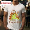 Frog On Fire Tshirt