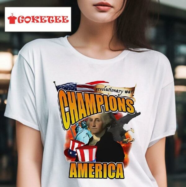 George Washington Revolutionary War Champions America Tshirt