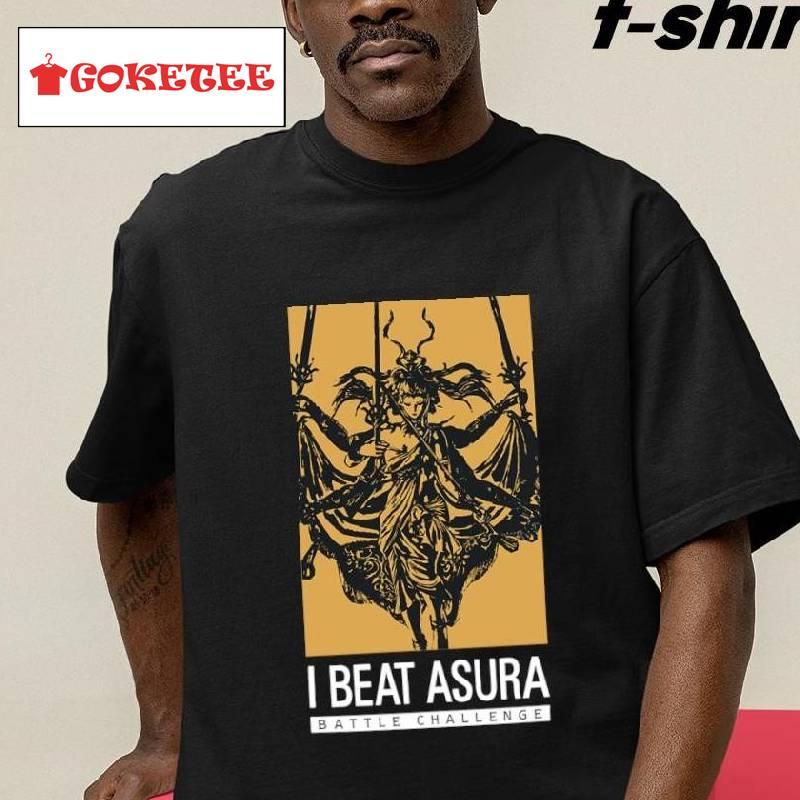 I Beat Asura Battle Challenge Shirt