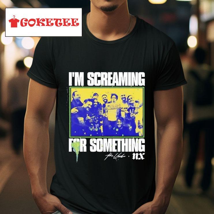 I M Screaming For Something Tshirt 