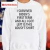 I Survived Biden’s First Term And All I Got Left Is This Lousy Shirt Shirt