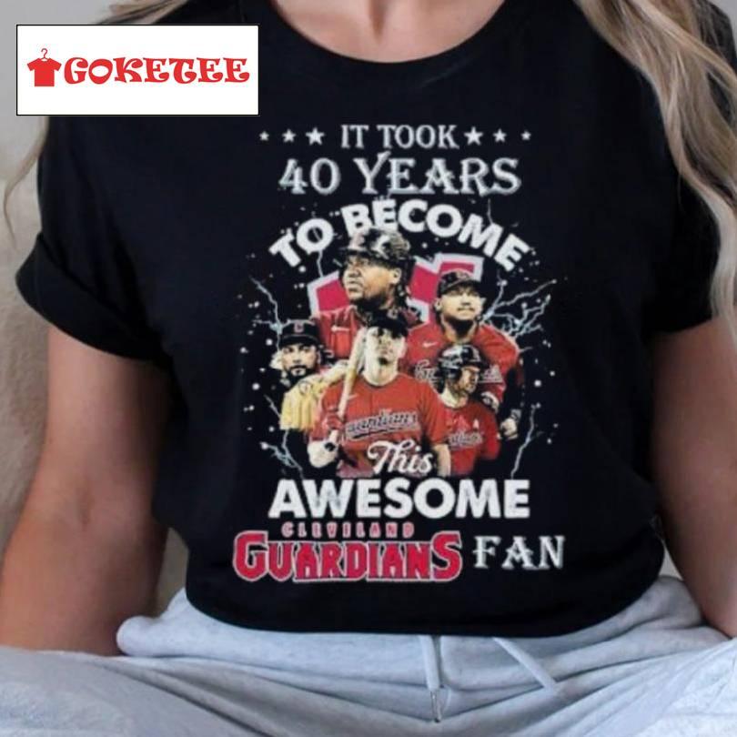 It Took 40 Years To Become This Awesome Cleveland Guardians Fan Shirt