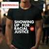 Jamaal Bowman Showing Up For Racial Justice S Tshirt