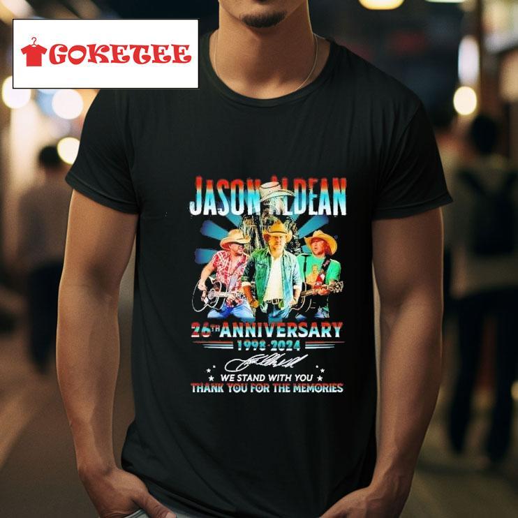 Jason Aldean Th Anniversary   We Stand With You Thank You For The Memories Tshirt 