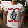 Jayson Tatum Don T Stop Disbelieving S Tshirt