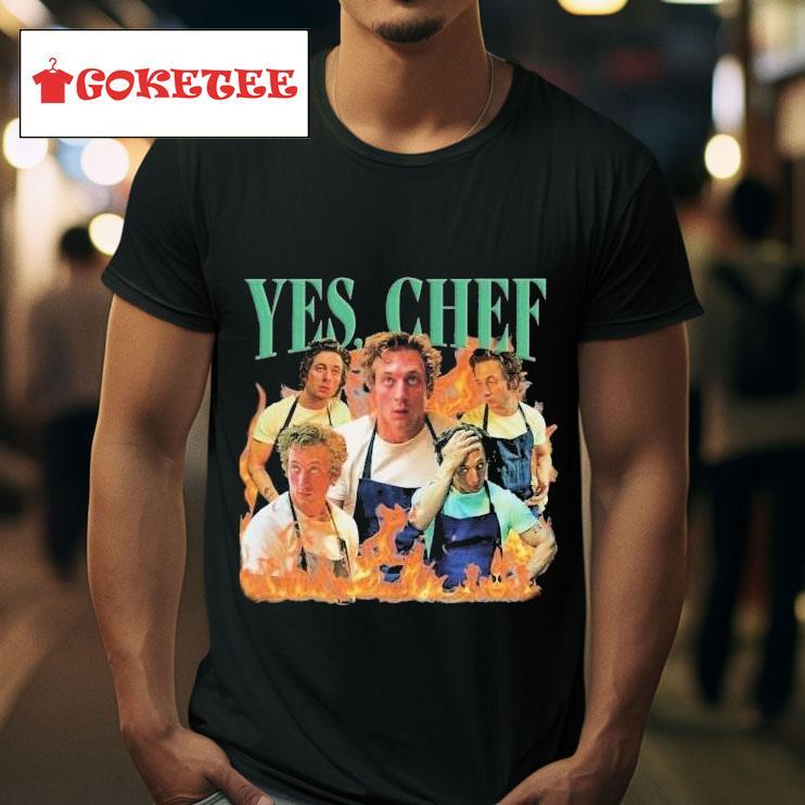 Jeremy Allen White Yes Chef The Bear S Tshirt 