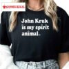 John Kruk Is My Spirit Animal Shirt