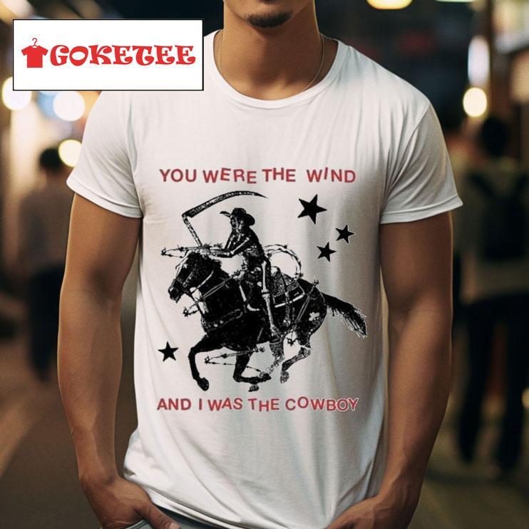 Jon Bon Jovi You Were The Wind And I Was The Cowboy S Tshirt 