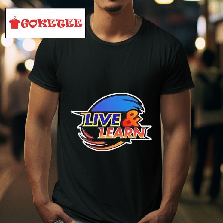 Live And Learn Logo Tshirt 