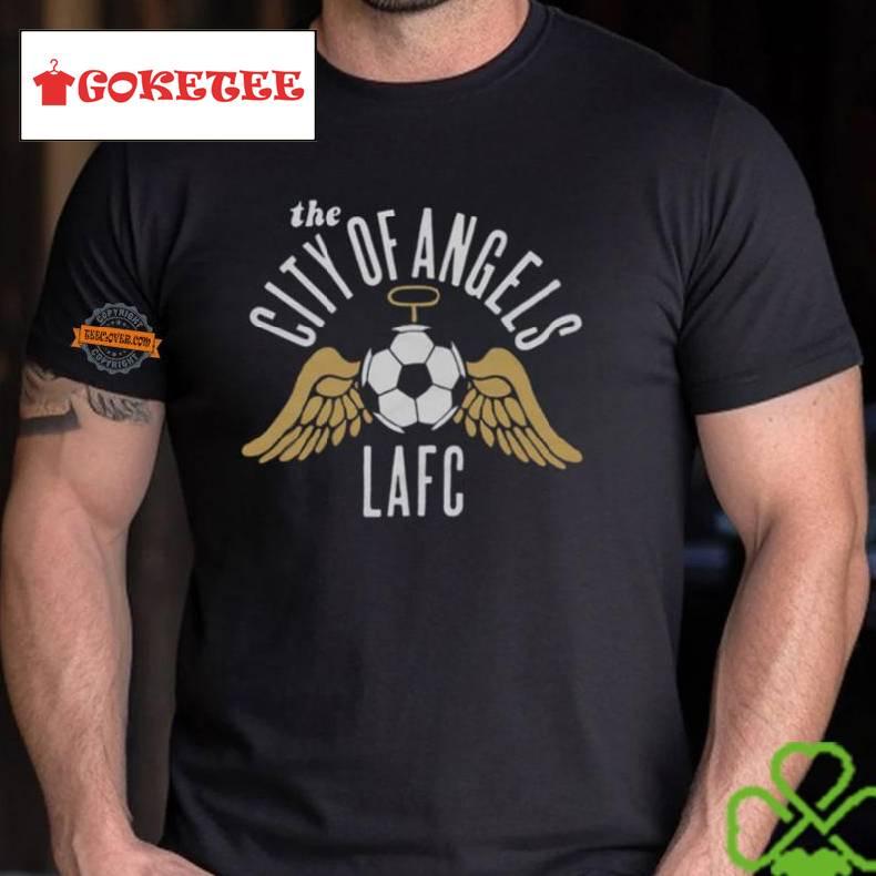 Los Angeles Football Club The City Of Angels Shirt