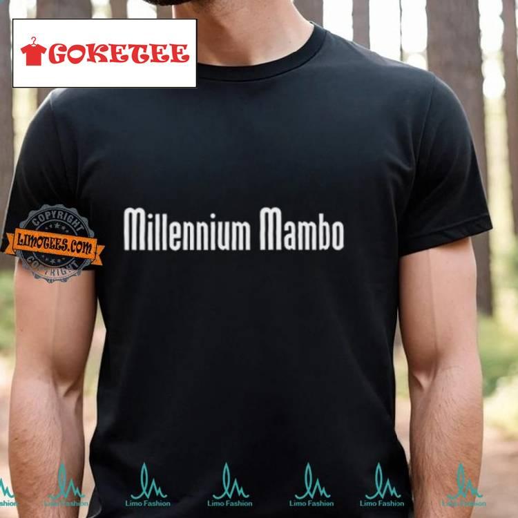 Millennium Mambo Shirt