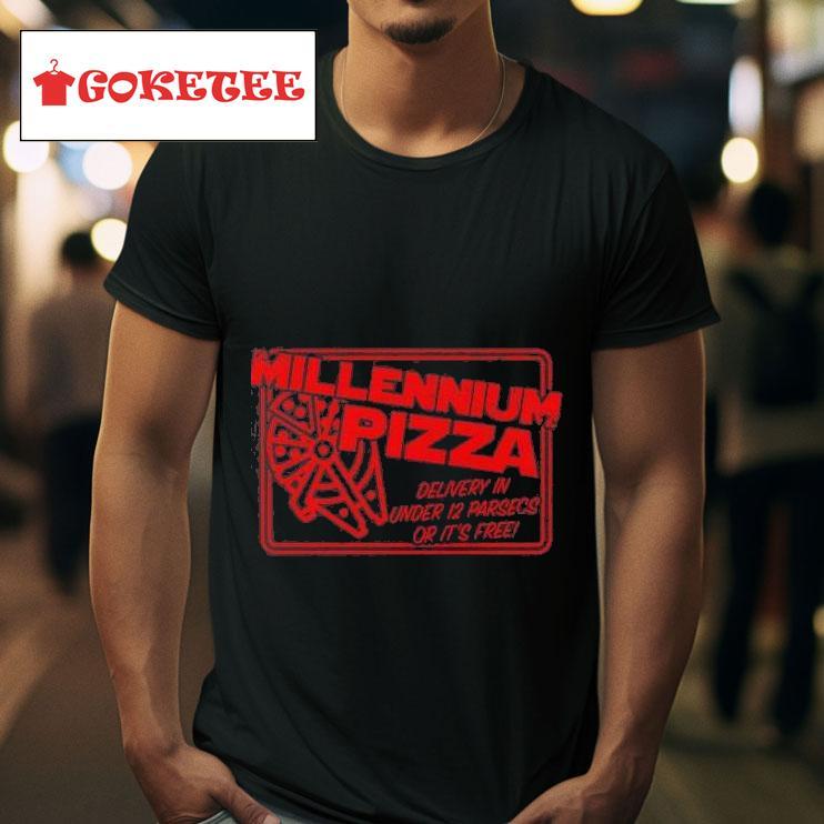 Millennium Pizza Delivery In Under  Parsecs Or It S Free Tshirt 