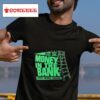 Money In The Bank Tshirt
