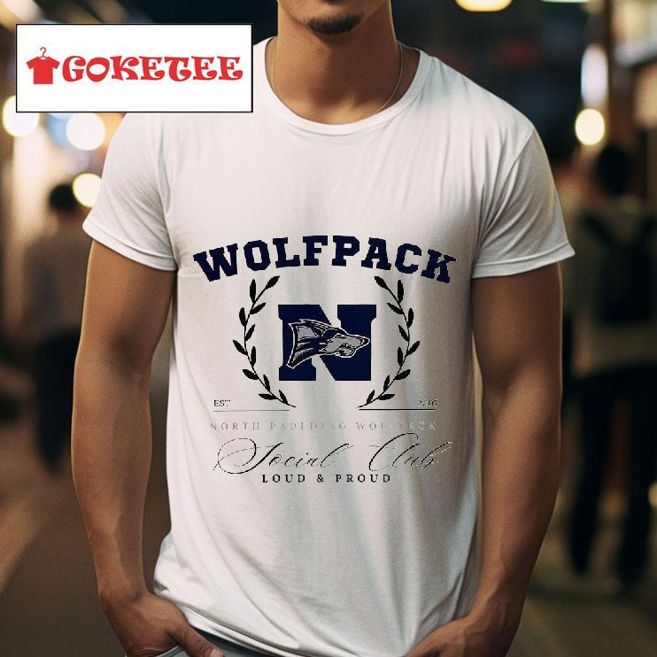 North Paulding Wolfpack Social Club Est  Tshirt 