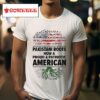 Pakistani Roots Now A Proud And Patriotic American Tshirt