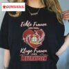 Real Women Love Football Smart Women Love Bayer Leverkusen T Shirt