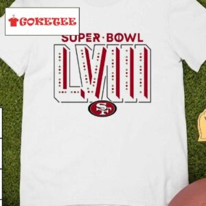 San Francisco 49ers Super Bowl Lviii Local Team 2024 Shirt