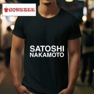 Satoshi Nakamoto Tshirt