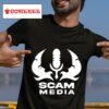 Scam Media Tshirt
