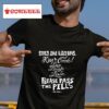Smile And Wave Boys Kiss The Cook Live Laugh And Love Please Pass The Pills Tshirt