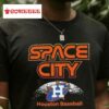 Space City Houston Astros Baseball Mlb Retro 2024 Shirt