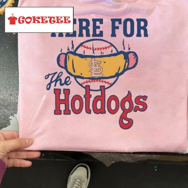 St Louis Cardinals Here For The Hotdogs Baseball Shirt